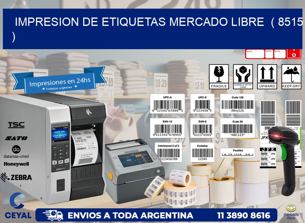 impresion de etiquetas mercado libre  ( 8515 )