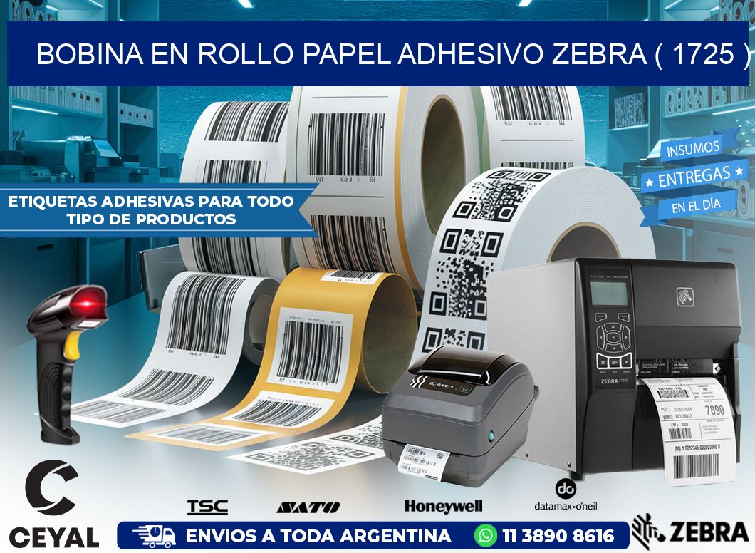 BOBINA EN ROLLO PAPEL ADHESIVO ZEBRA ( 1725 )
