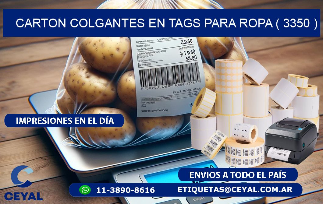 CARTON COLGANTES EN TAGS PARA ROPA ( 3350 )