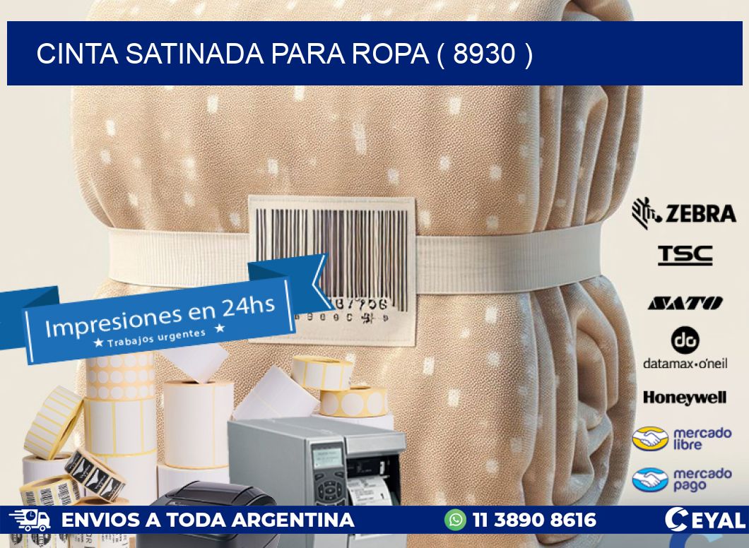 CINTA SATINADA PARA ROPA ( 8930 )