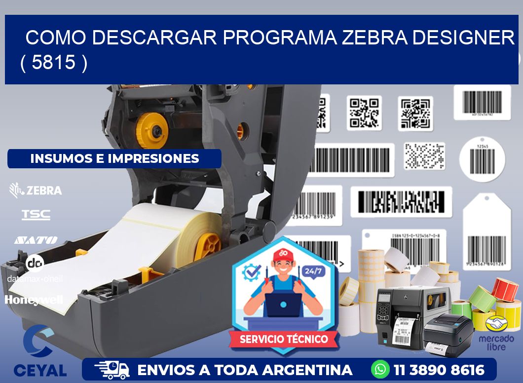 COMO DESCARGAR PROGRAMA ZEBRA DESIGNER ( 5815 )