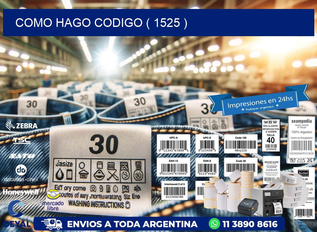 COMO HAGO CODIGO ( 1525 )