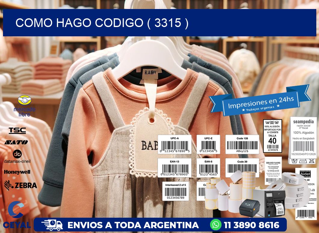COMO HAGO CODIGO ( 3315 )