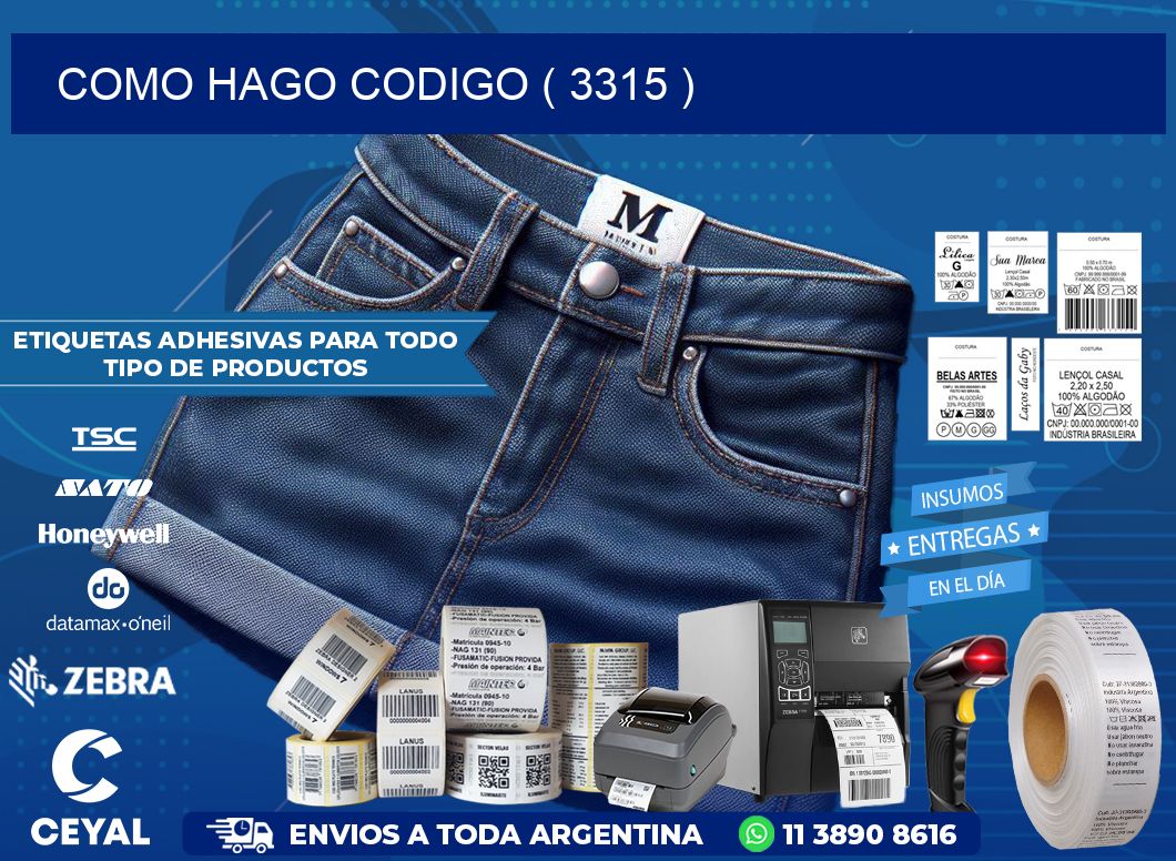 COMO HAGO CODIGO ( 3315 )
