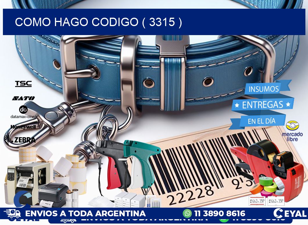 COMO HAGO CODIGO ( 3315 )