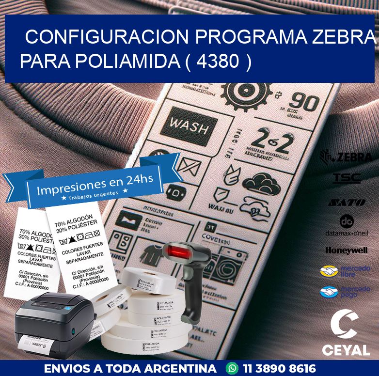 CONFIGURACION PROGRAMA ZEBRA PARA POLIAMIDA ( 4380 )