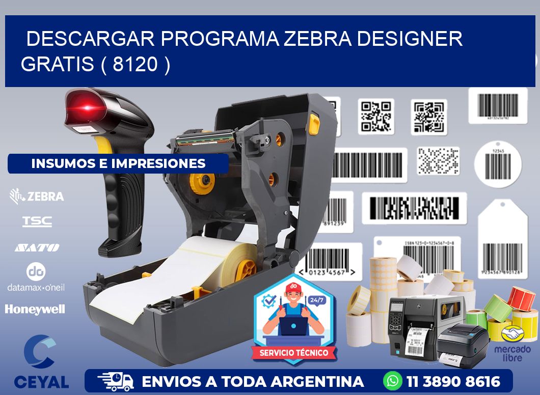 DESCARGAR PROGRAMA ZEBRA DESIGNER GRATIS ( 8120 )