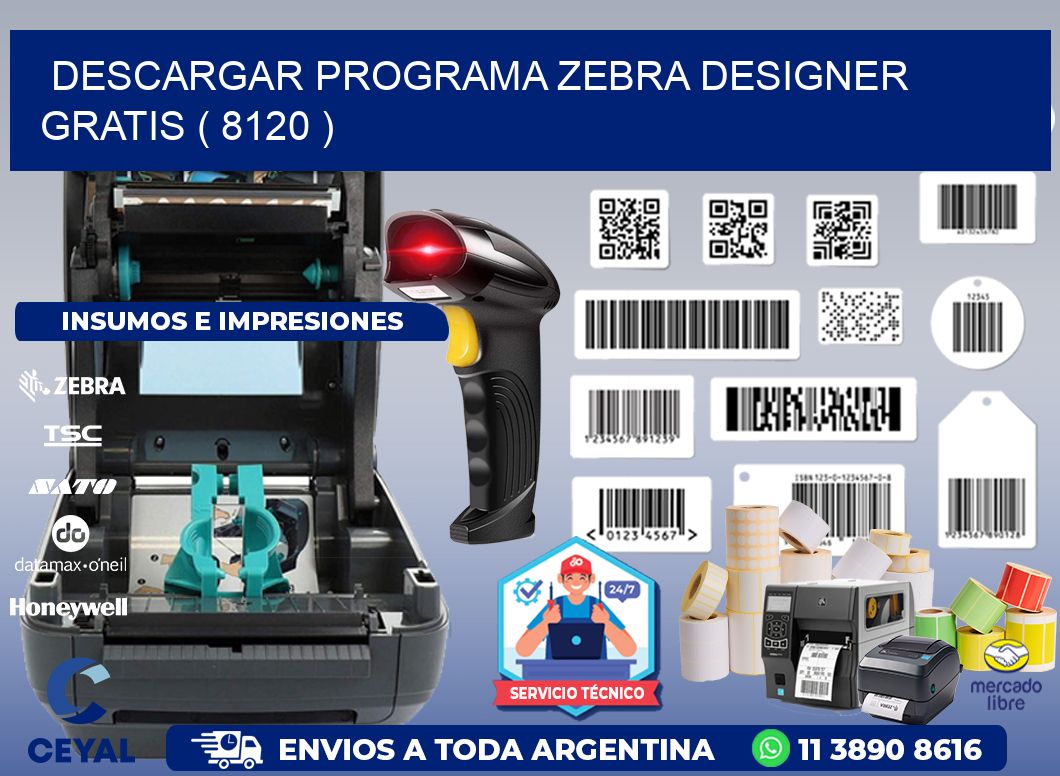 DESCARGAR PROGRAMA ZEBRA DESIGNER GRATIS ( 8120 )