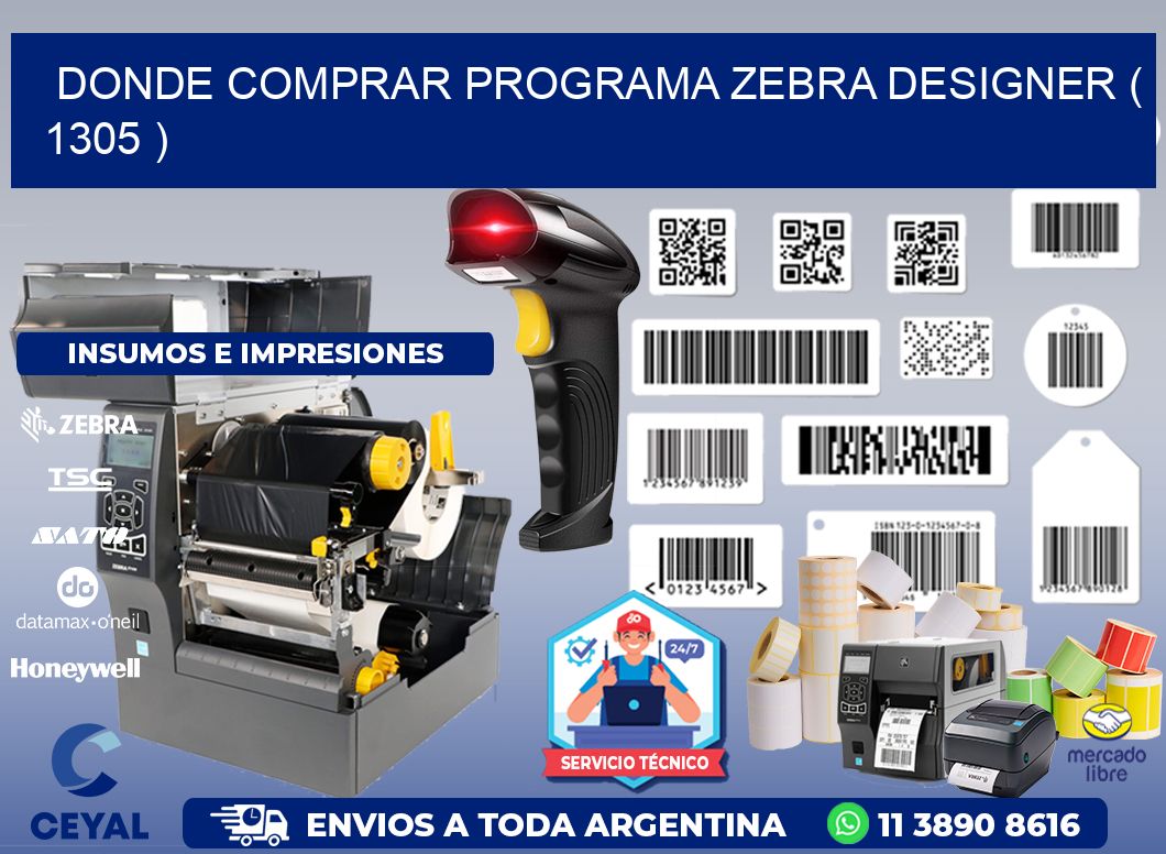 DONDE COMPRAR PROGRAMA ZEBRA DESIGNER ( 1305 )