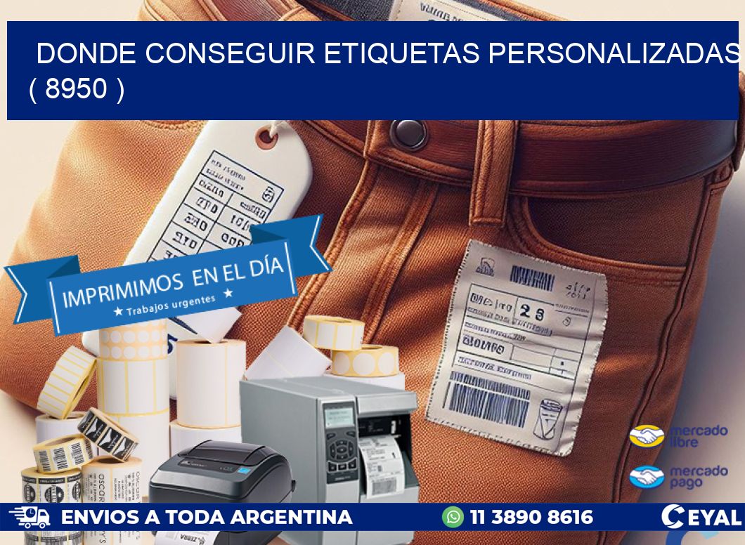 DONDE CONSEGUIR ETIQUETAS PERSONALIZADAS ( 8950 )