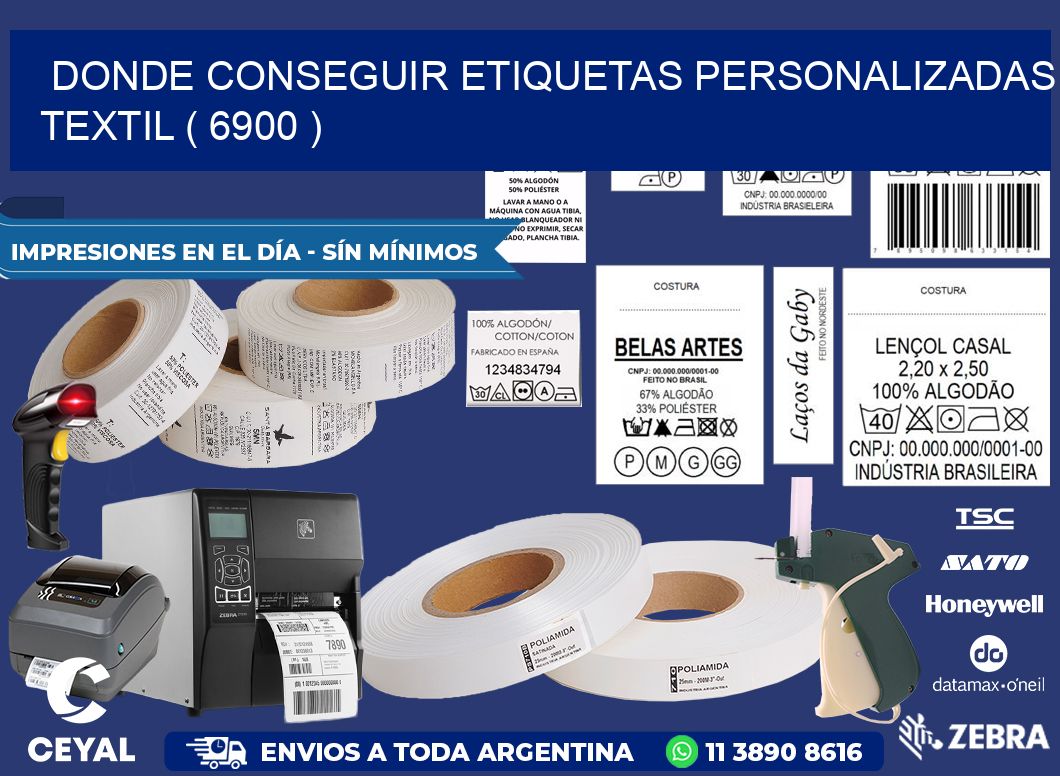 DONDE CONSEGUIR ETIQUETAS PERSONALIZADAS TEXTIL ( 6900 )