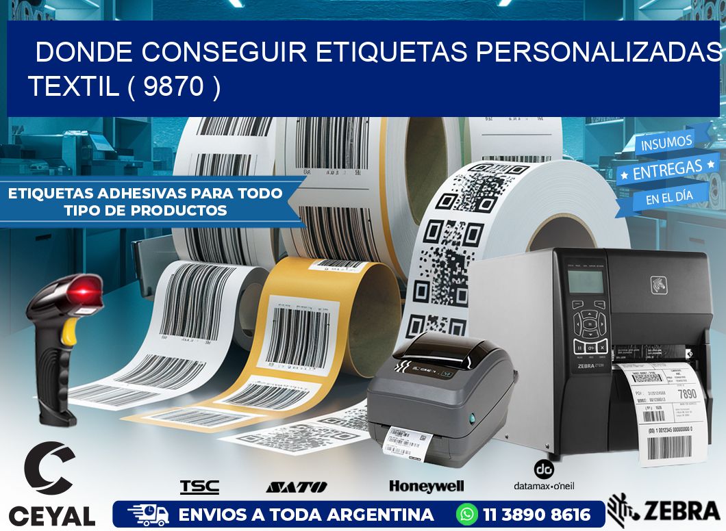 DONDE CONSEGUIR ETIQUETAS PERSONALIZADAS TEXTIL ( 9870 )