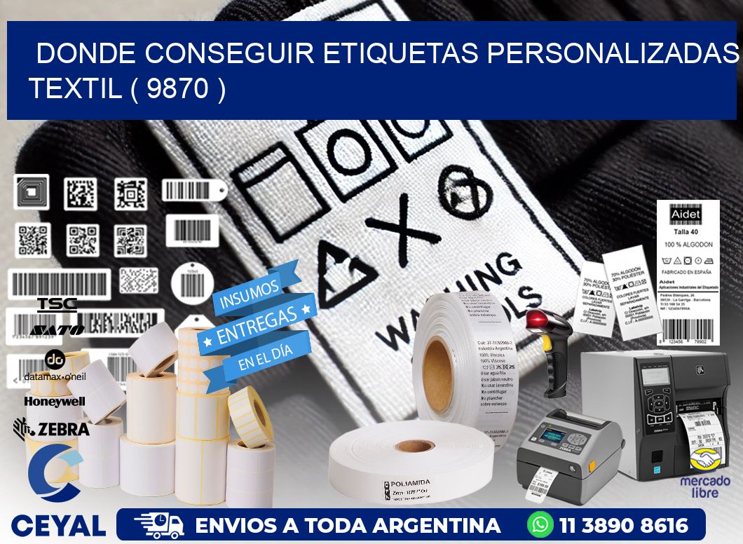 DONDE CONSEGUIR ETIQUETAS PERSONALIZADAS TEXTIL ( 9870 )