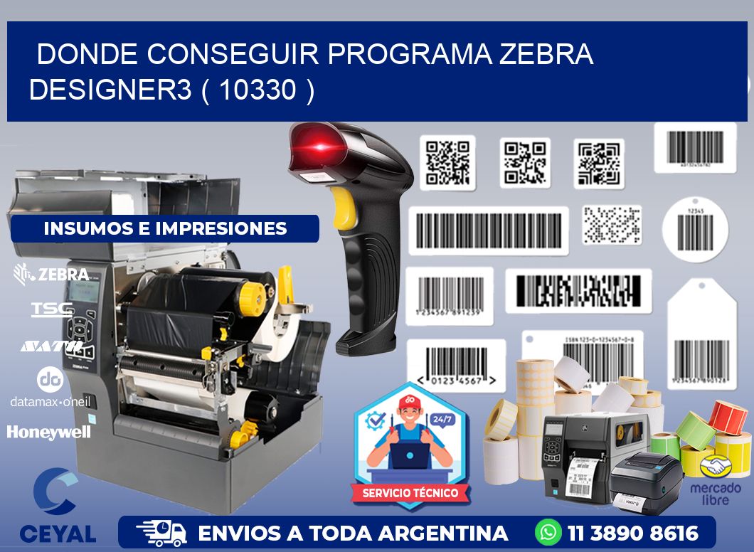 DONDE CONSEGUIR PROGRAMA ZEBRA DESIGNER3 ( 10330 )