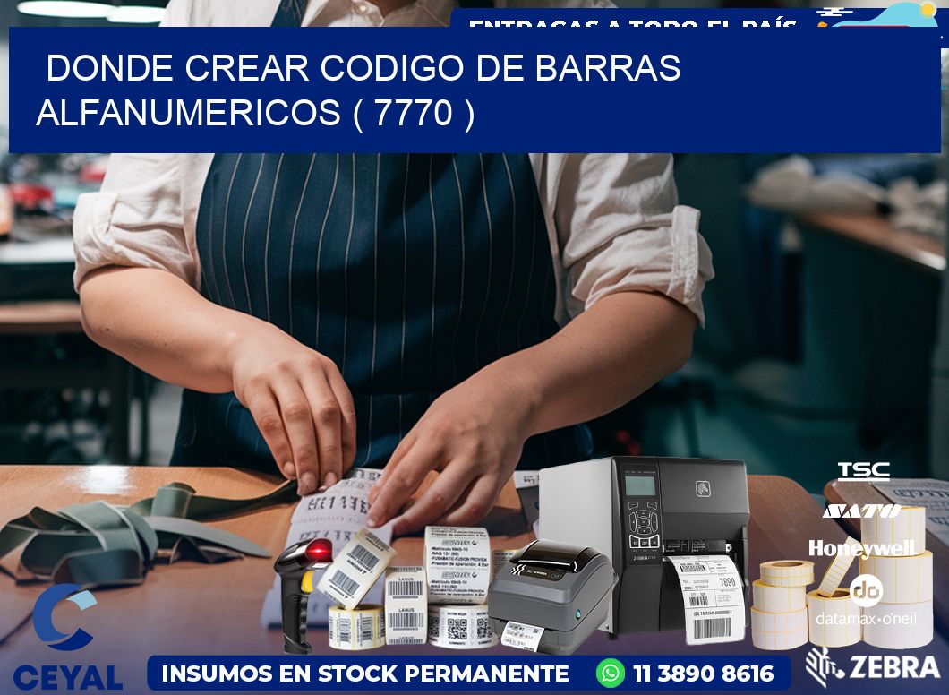 DONDE CREAR CODIGO DE BARRAS ALFANUMERICOS ( 7770 )