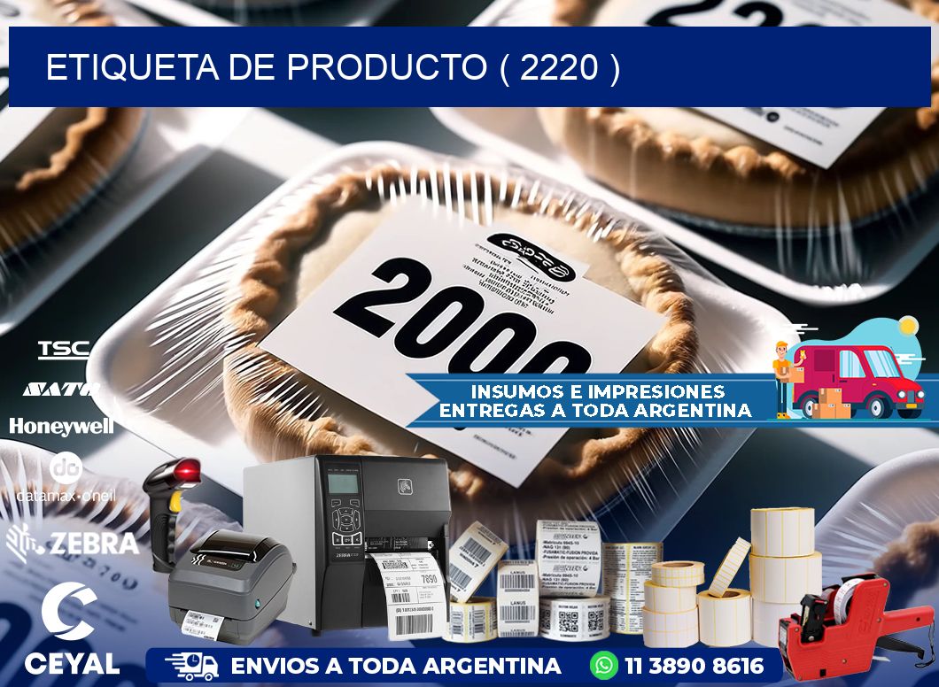 ETIQUETA DE PRODUCTO ( 2220 )