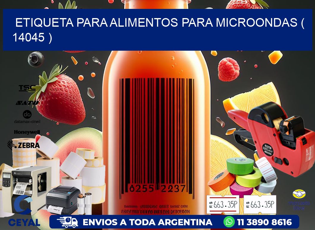 ETIQUETA PARA ALIMENTOS PARA MICROONDAS ( 14045 )