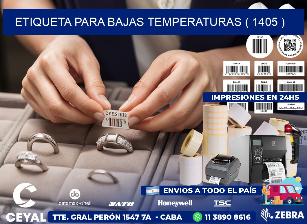 ETIQUETA PARA BAJAS TEMPERATURAS ( 1405 )