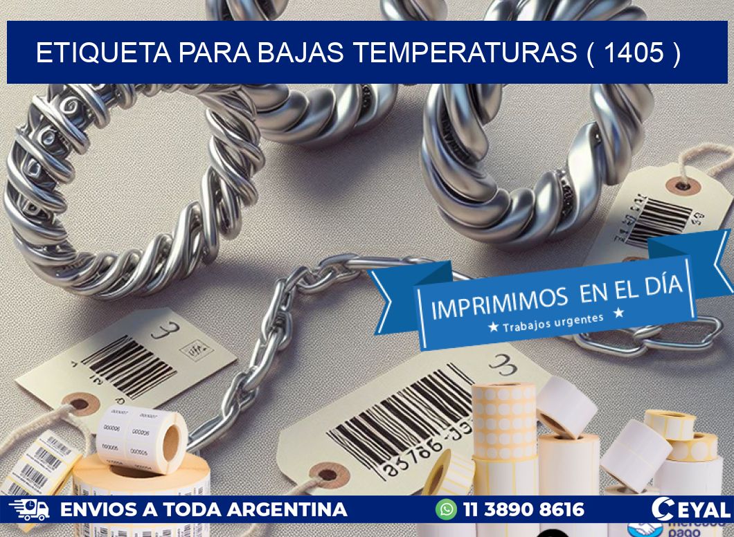 ETIQUETA PARA BAJAS TEMPERATURAS ( 1405 )