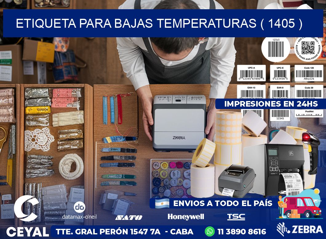 ETIQUETA PARA BAJAS TEMPERATURAS ( 1405 )