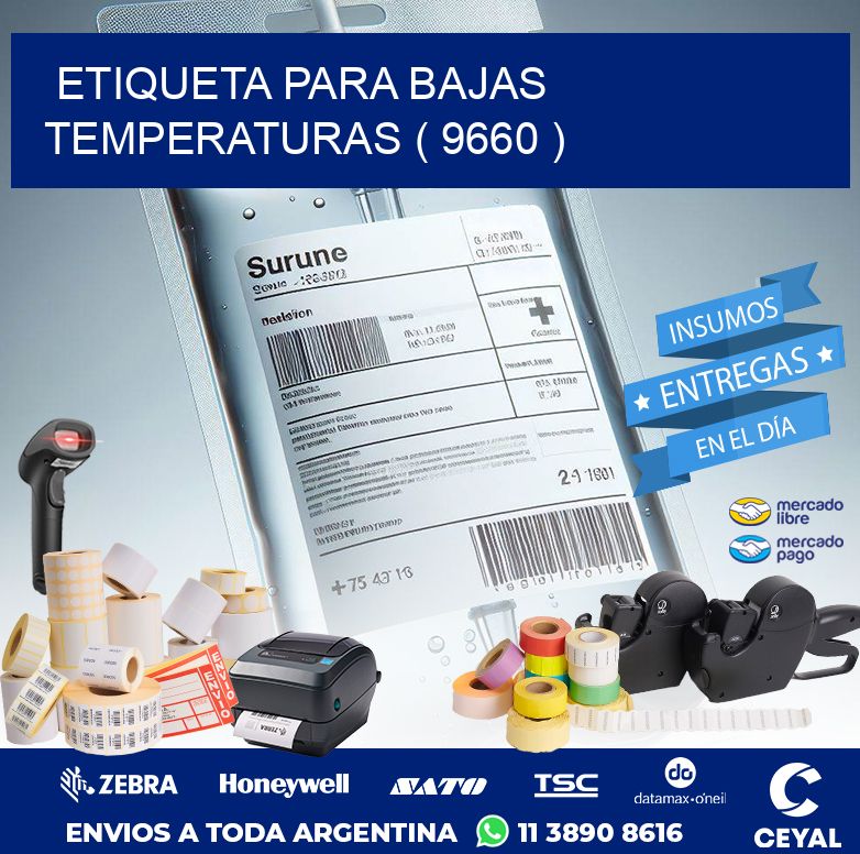 ETIQUETA PARA BAJAS TEMPERATURAS ( 9660 )