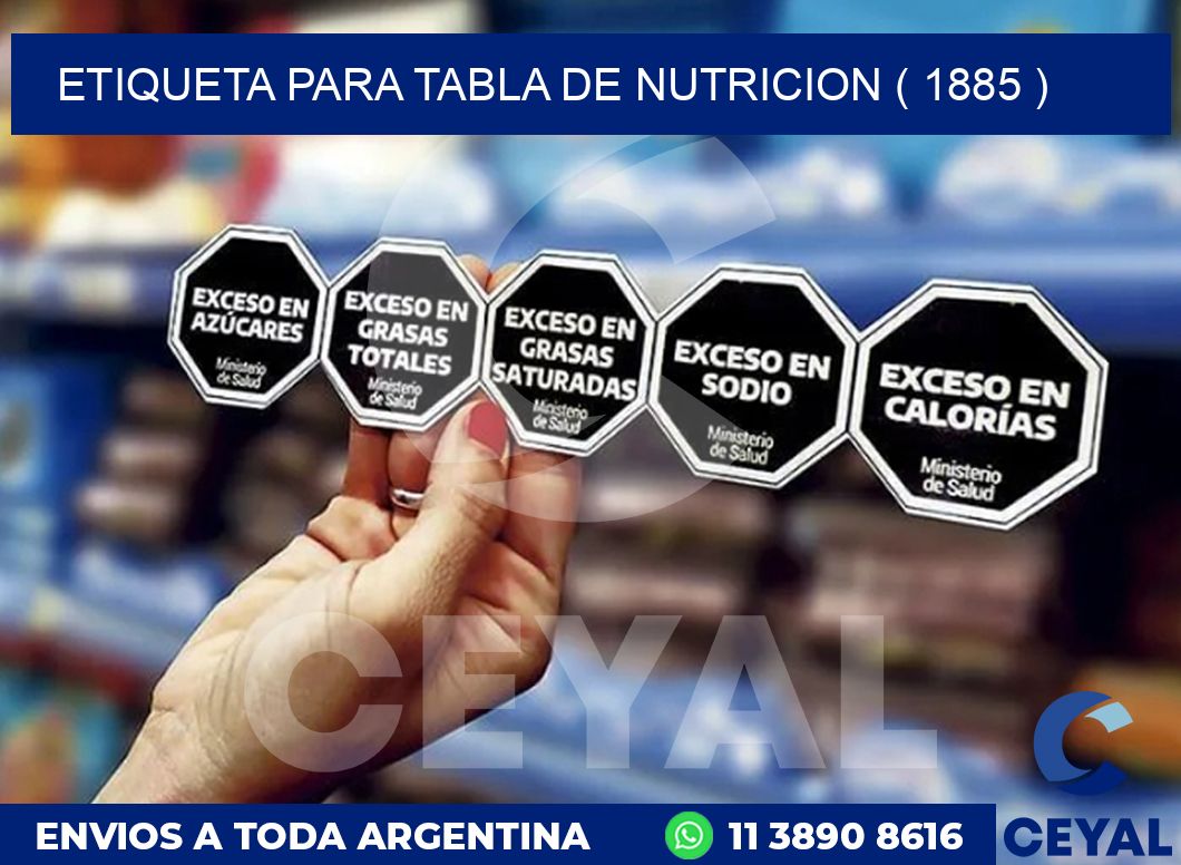 ETIQUETA PARA TABLA DE NUTRICION ( 1885 )