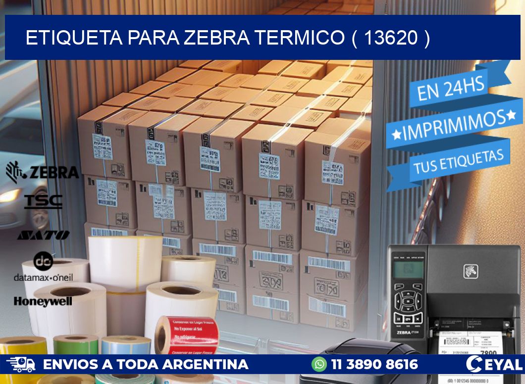ETIQUETA PARA ZEBRA TERMICO ( 13620 )