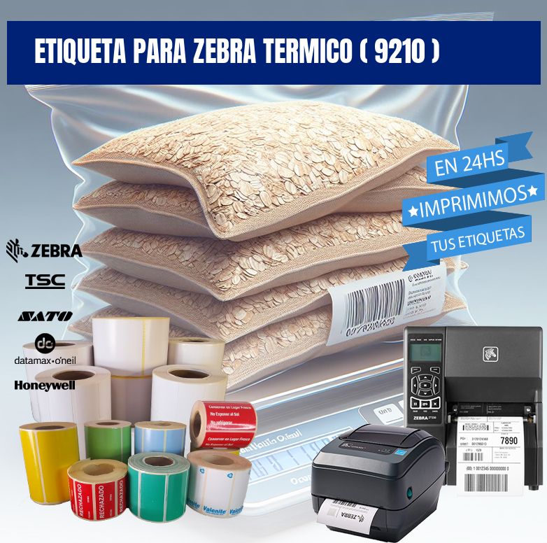 ETIQUETA PARA ZEBRA TERMICO ( 9210 )