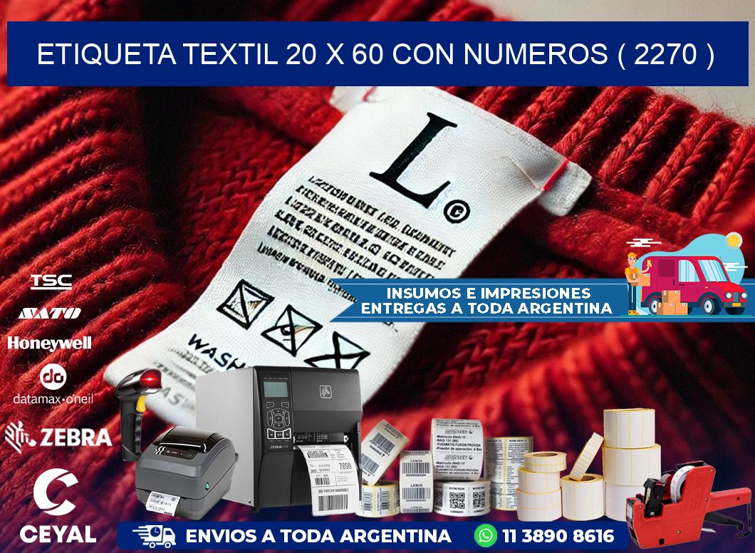 ETIQUETA TEXTIL 20 X 60 CON NUMEROS ( 2270 )