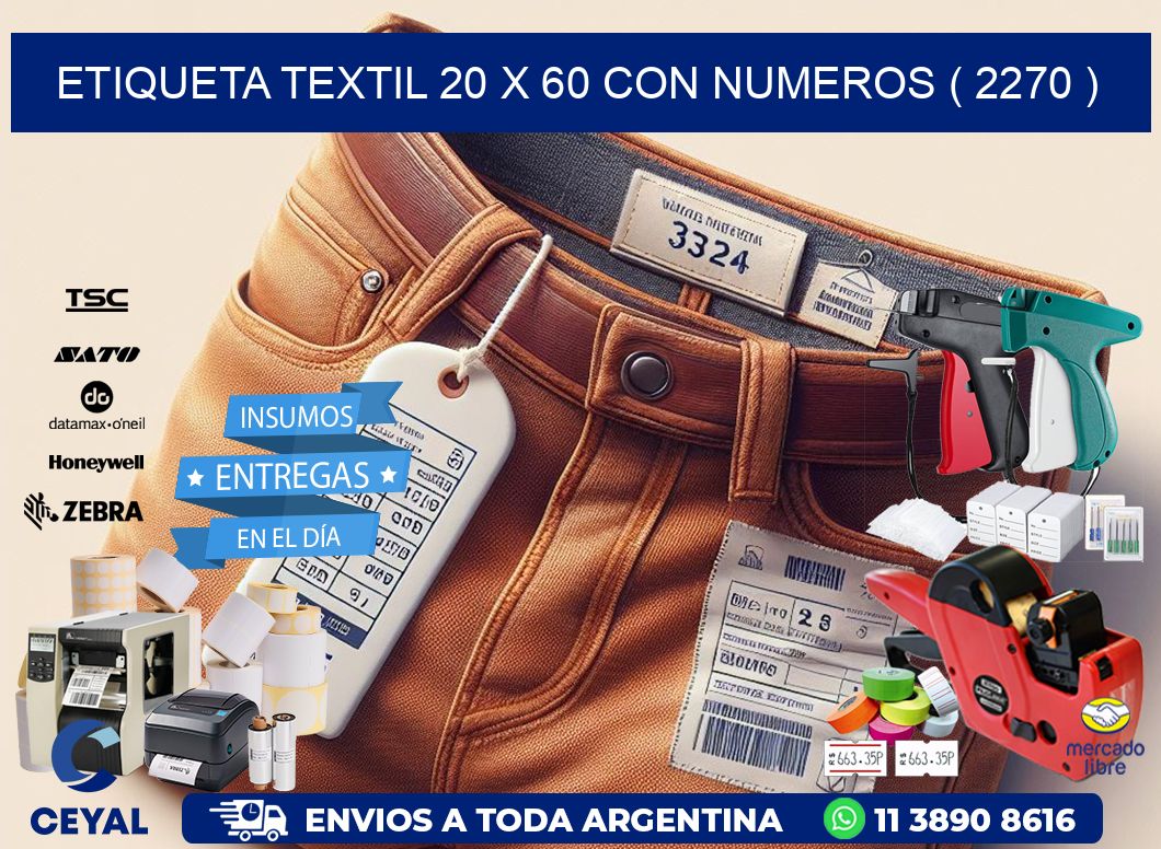 ETIQUETA TEXTIL 20 X 60 CON NUMEROS ( 2270 )