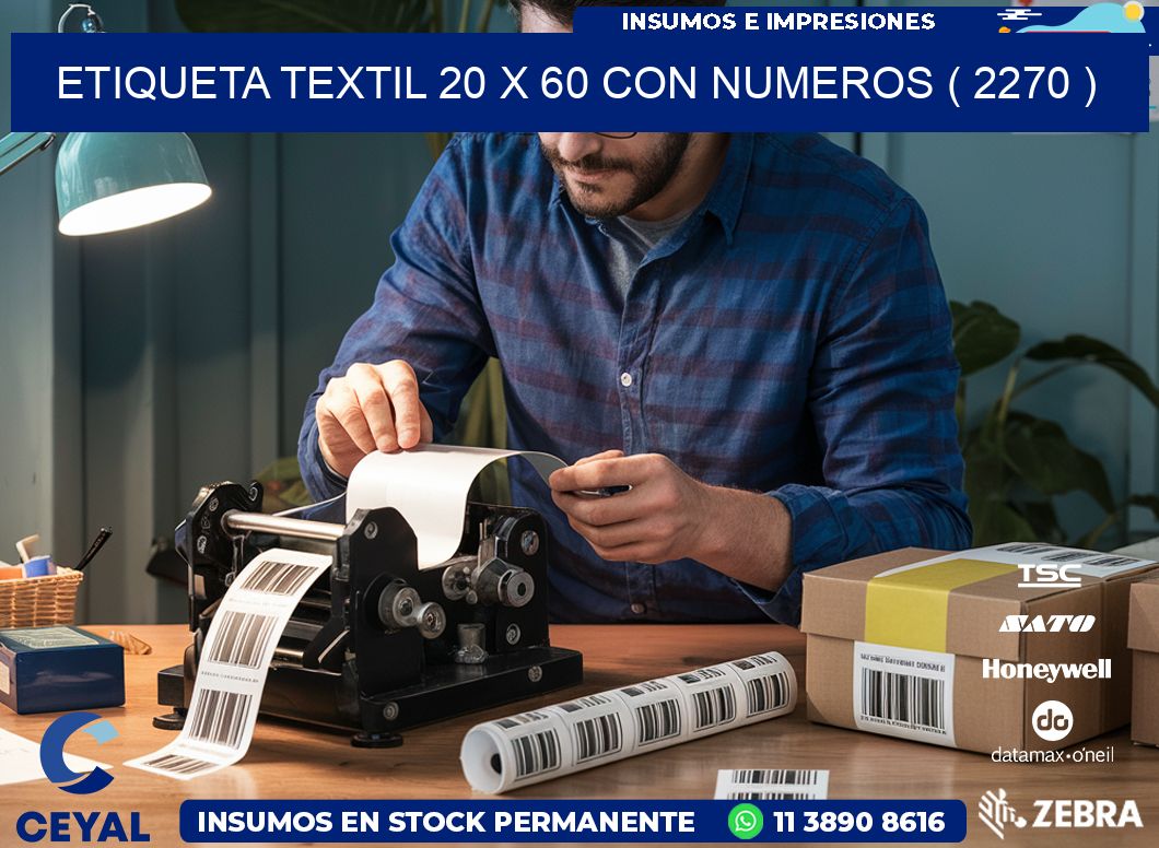 ETIQUETA TEXTIL 20 X 60 CON NUMEROS ( 2270 )