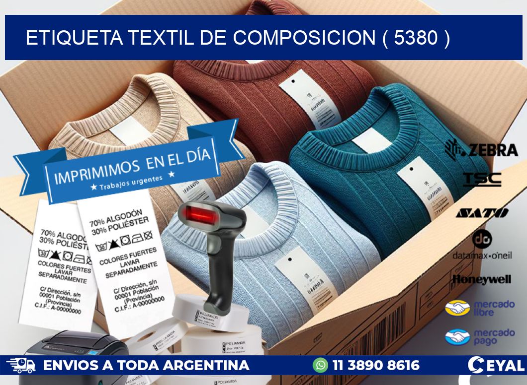 ETIQUETA TEXTIL DE COMPOSICION ( 5380 )