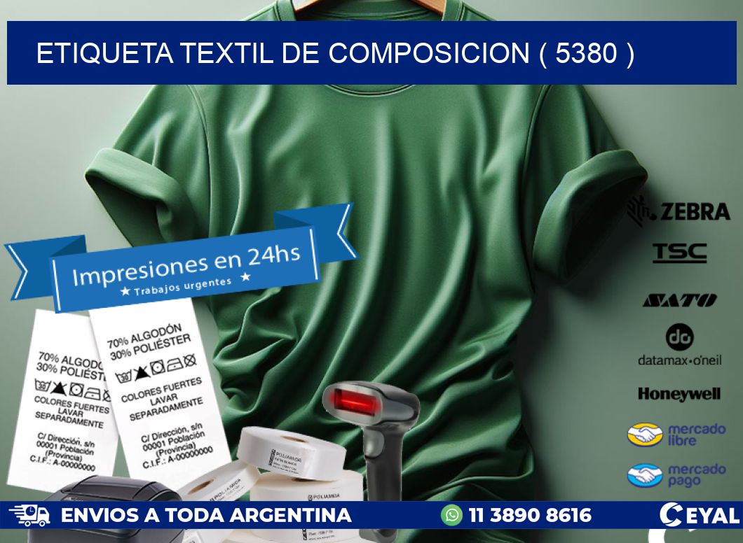 ETIQUETA TEXTIL DE COMPOSICION ( 5380 )