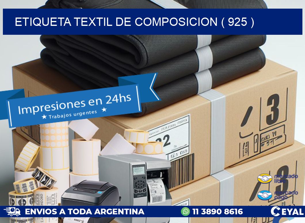 ETIQUETA TEXTIL DE COMPOSICION ( 925 )