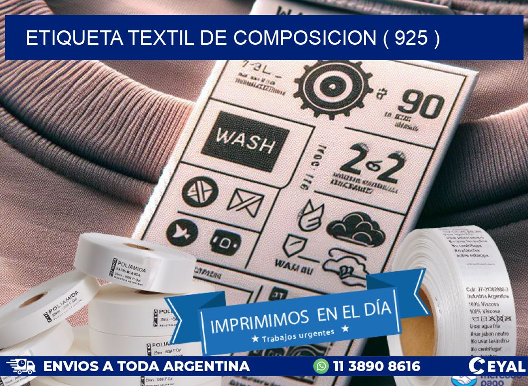 ETIQUETA TEXTIL DE COMPOSICION ( 925 )