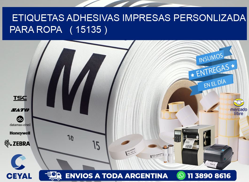ETIQUETAS ADHESIVAS IMPRESAS PERSONLIZADA PARA ROPA ( 15135 )