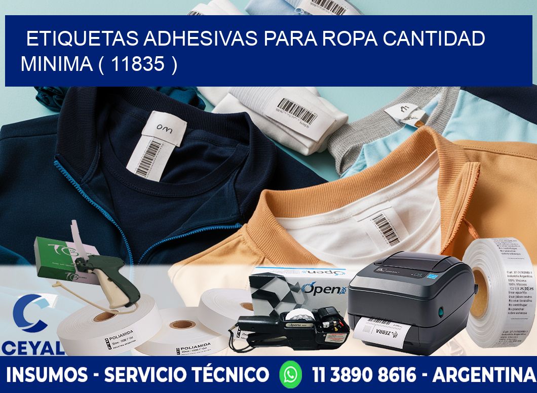 ETIQUETAS ADHESIVAS PARA ROPA CANTIDAD MINIMA ( 11835 )