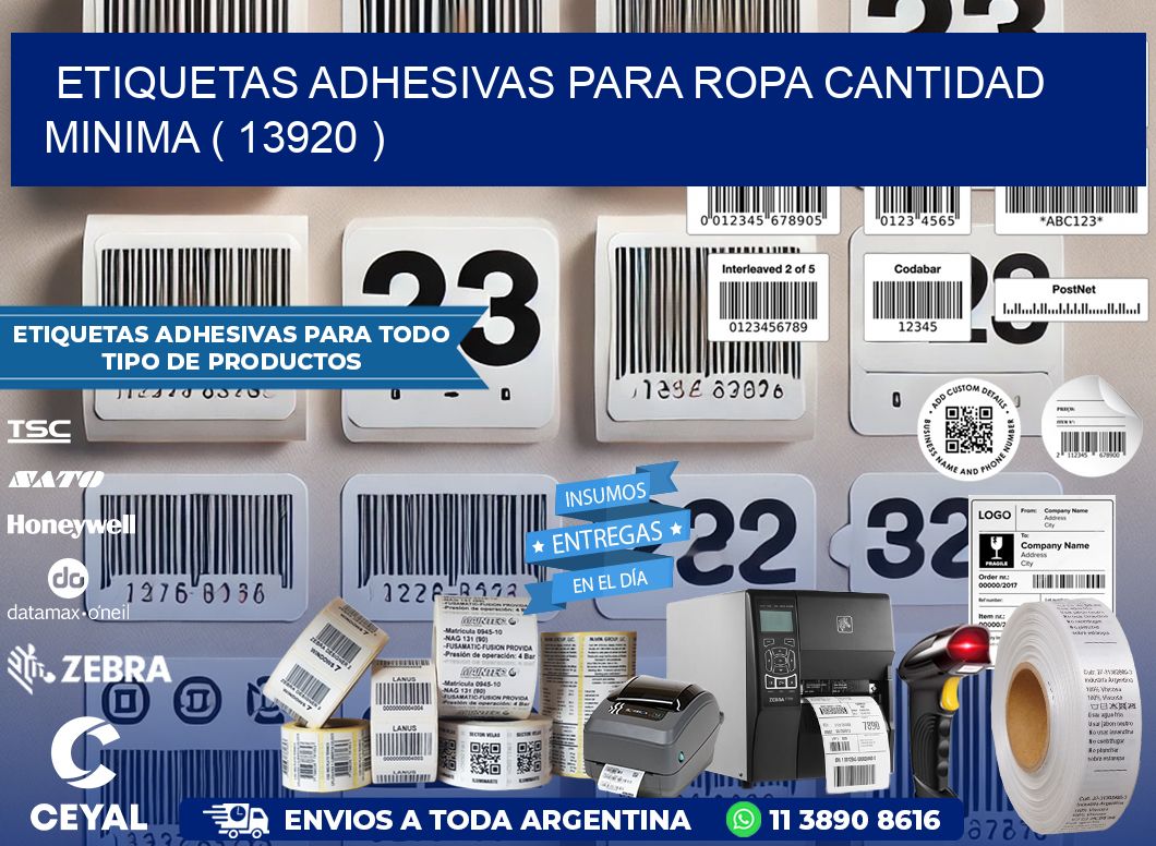 ETIQUETAS ADHESIVAS PARA ROPA CANTIDAD MINIMA ( 13920 )