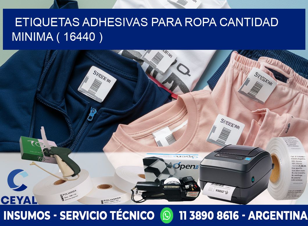 ETIQUETAS ADHESIVAS PARA ROPA CANTIDAD MINIMA ( 16440 )
