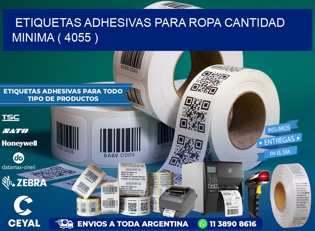 ETIQUETAS ADHESIVAS PARA ROPA CANTIDAD MINIMA ( 4055 )