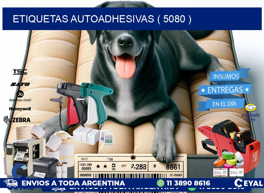 ETIQUETAS AUTOADHESIVAS ( 5080 )
