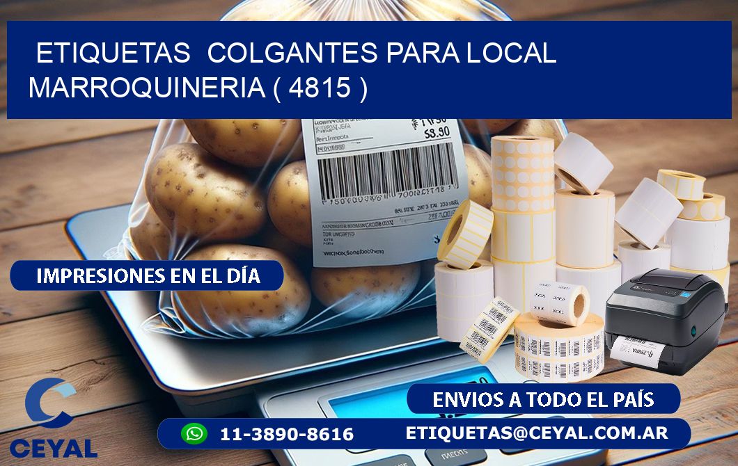 ETIQUETAS  COLGANTES PARA LOCAL MARROQUINERIA ( 4815 )