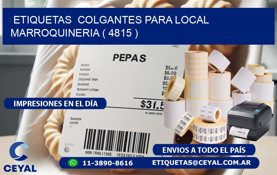 ETIQUETAS  COLGANTES PARA LOCAL MARROQUINERIA ( 4815 )