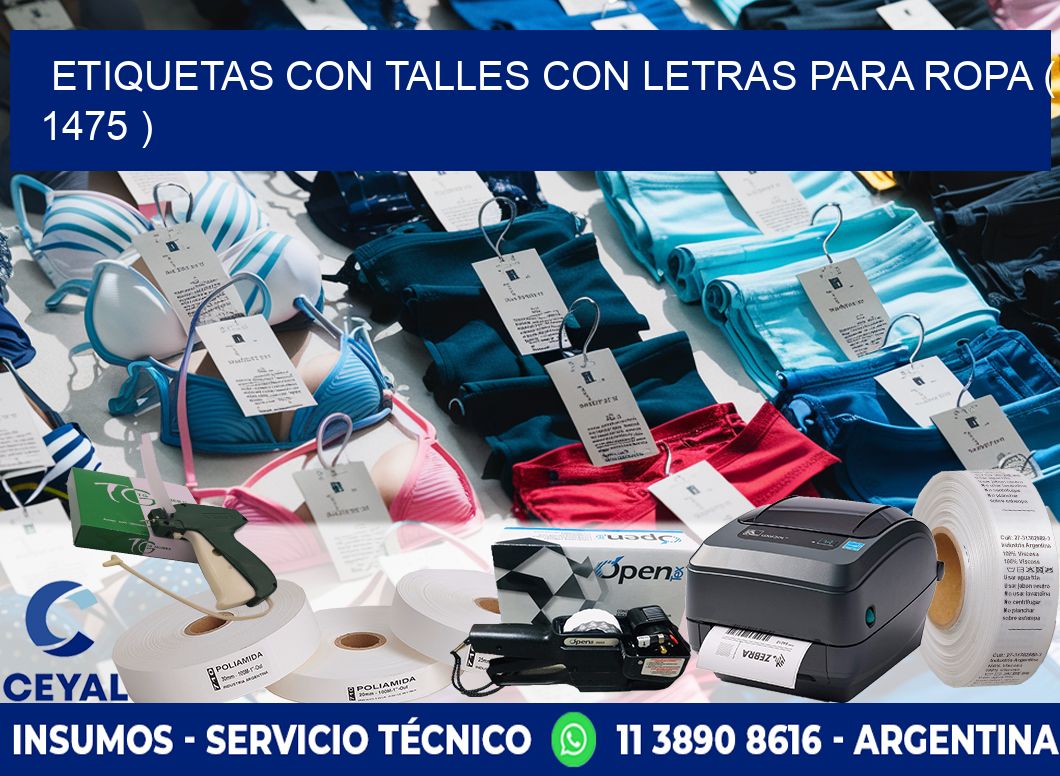 ETIQUETAS CON TALLES CON LETRAS PARA ROPA ( 1475 )