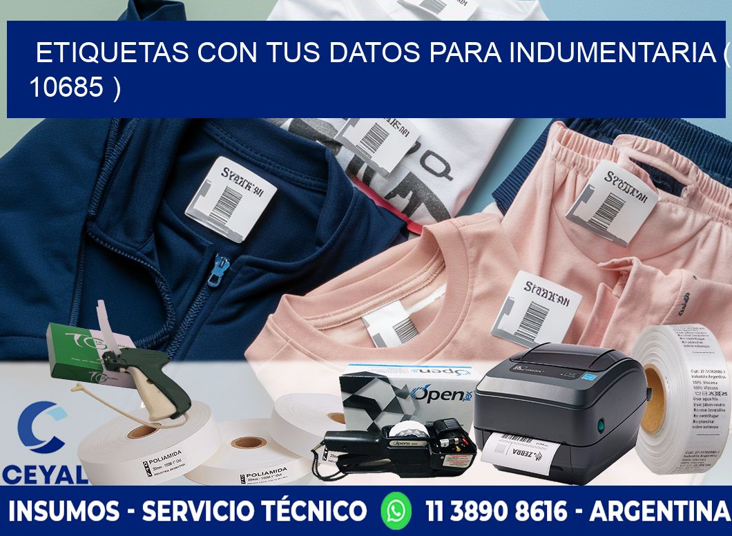 ETIQUETAS CON TUS DATOS PARA INDUMENTARIA ( 10685 )