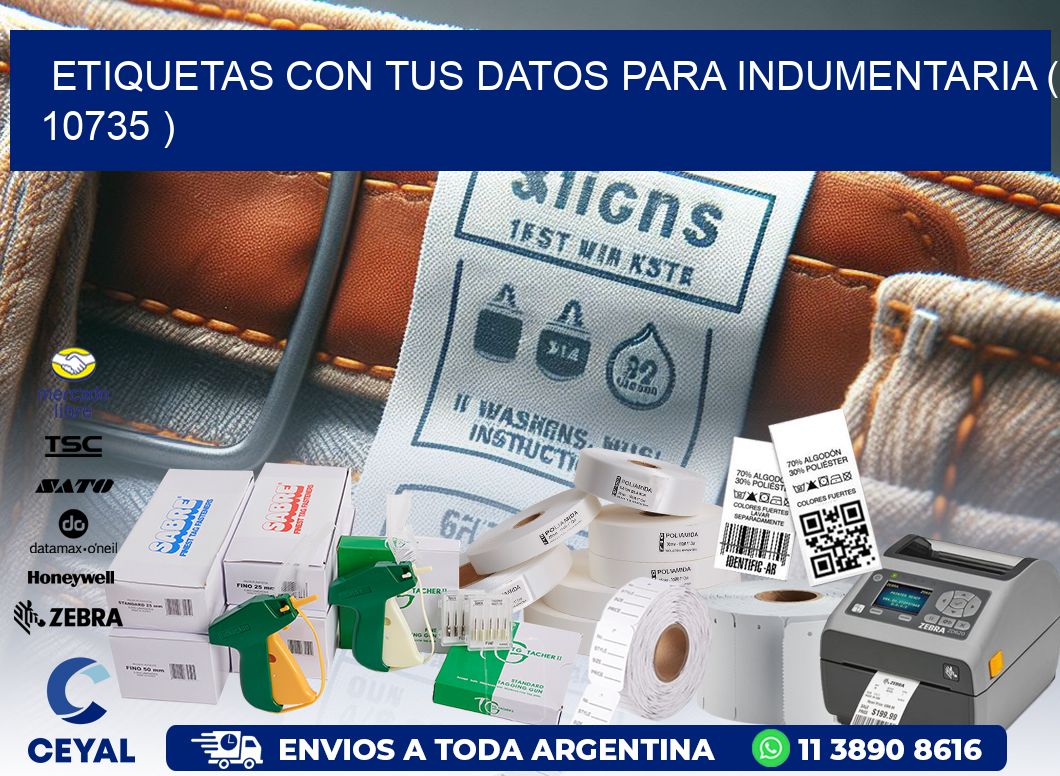 ETIQUETAS CON TUS DATOS PARA INDUMENTARIA ( 10735 )