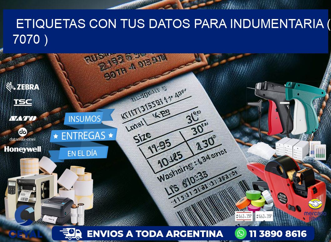 ETIQUETAS CON TUS DATOS PARA INDUMENTARIA ( 7070 )