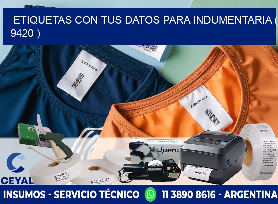 ETIQUETAS CON TUS DATOS PARA INDUMENTARIA ( 9420 )