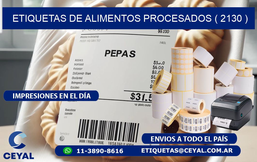 ETIQUETAS DE ALIMENTOS PROCESADOS ( 2130 )