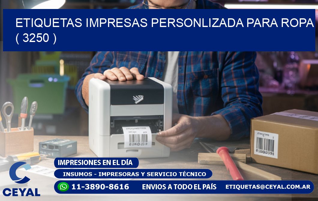 ETIQUETAS IMPRESAS PERSONLIZADA PARA ROPA   ( 3250 )